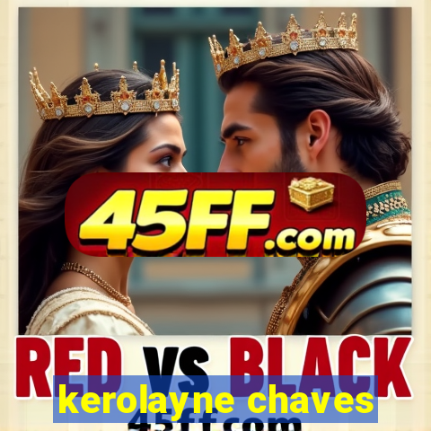 kerolayne chaves